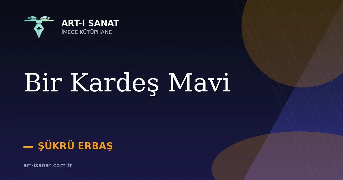 Bir Kardeş Mavi