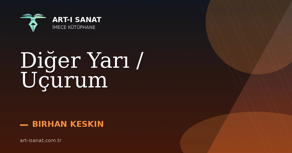 Diğer Yarı / Uçurum