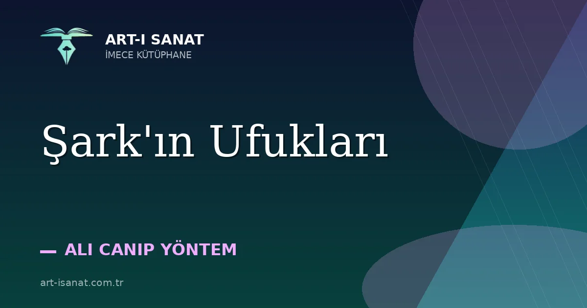 Şark'ın Ufukları