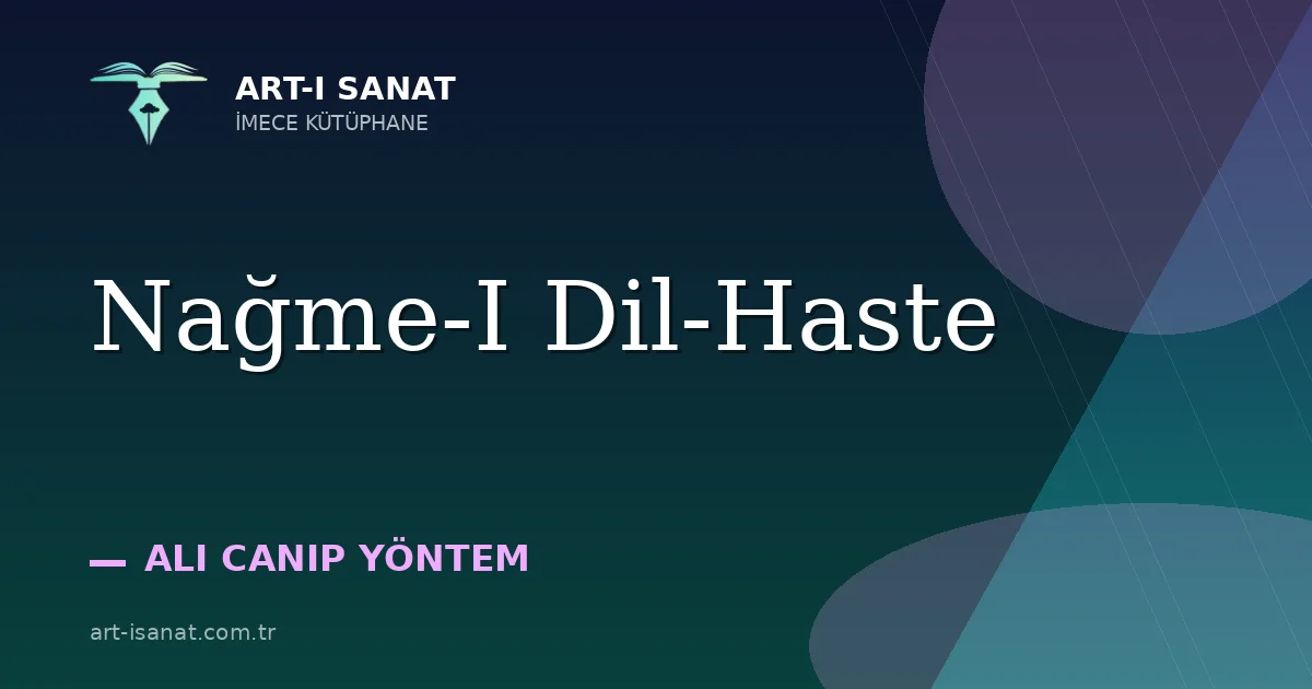 Nağme-I Dil-Haste