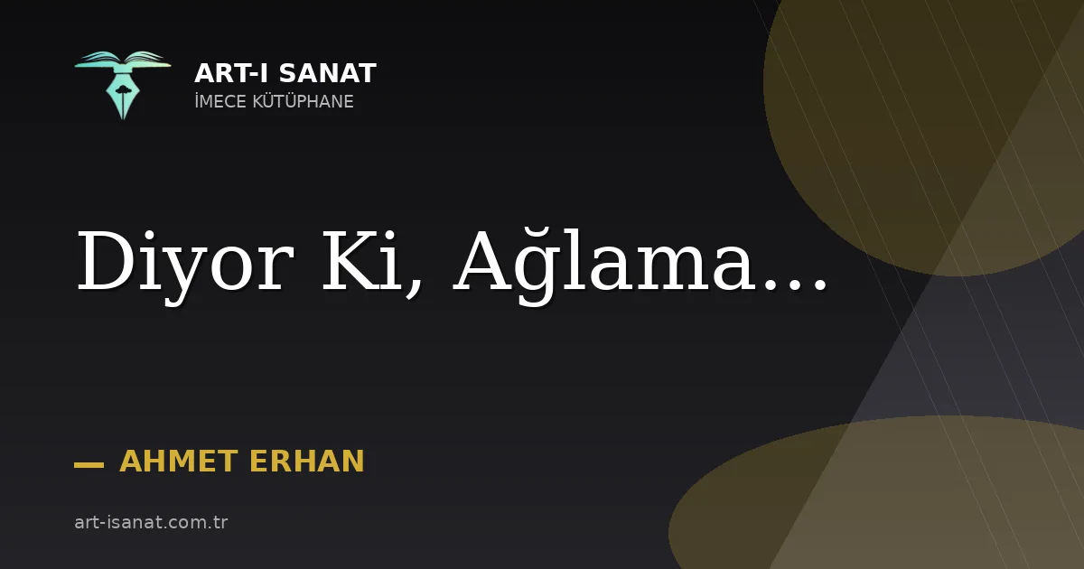 Diyor Ki, Ağlama...