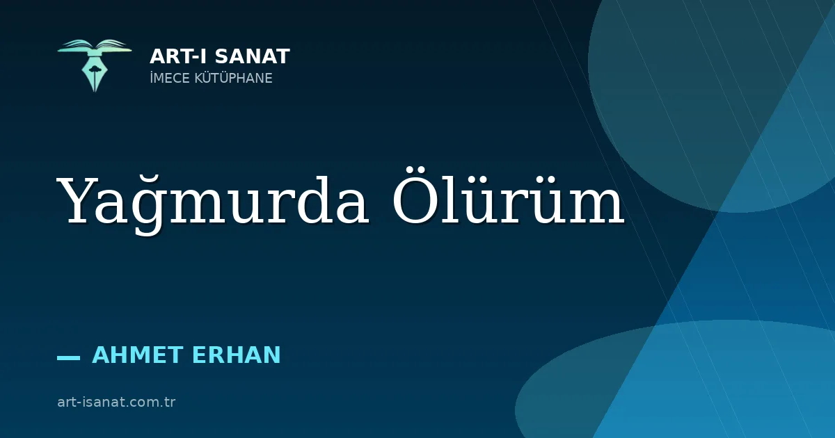 Yağmurda Ölürüm