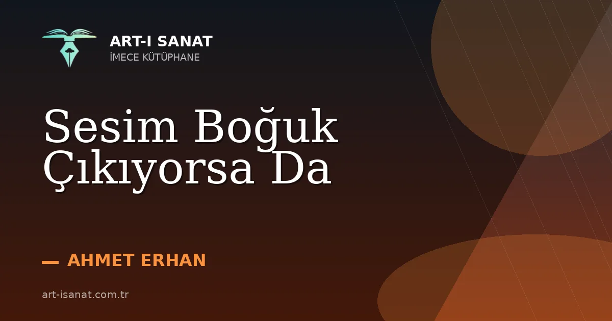 Sesim Boğuk Çıkıyorsa Da