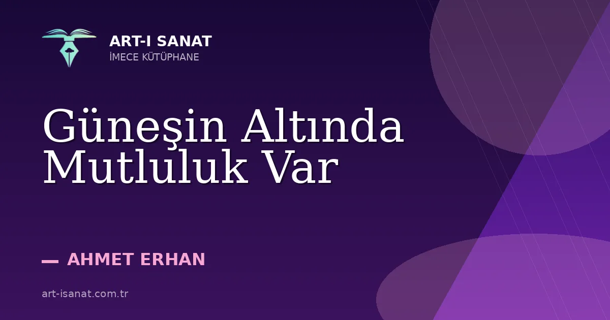 Güneşin Altında Mutluluk Var