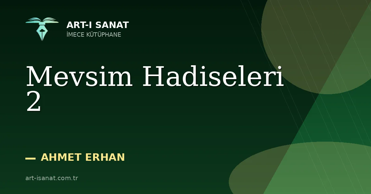 Mevsim Hadiseleri 2