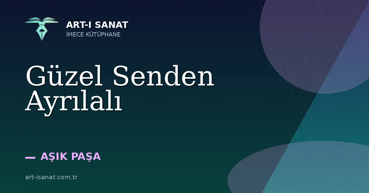 Güzel Senden Ayrılalı