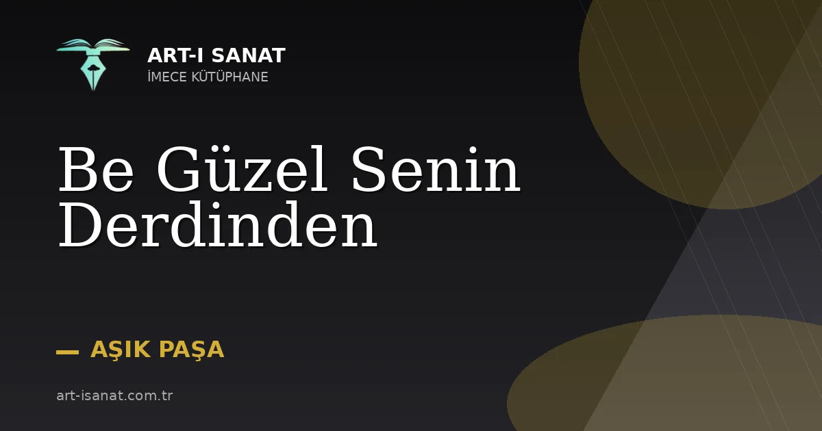Be Güzel Senin Derdinden