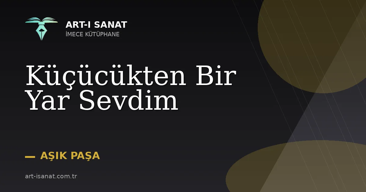 Küçücükten Bir Yar Sevdim