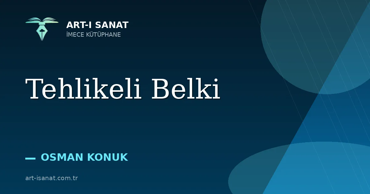 Tehlikeli Belki