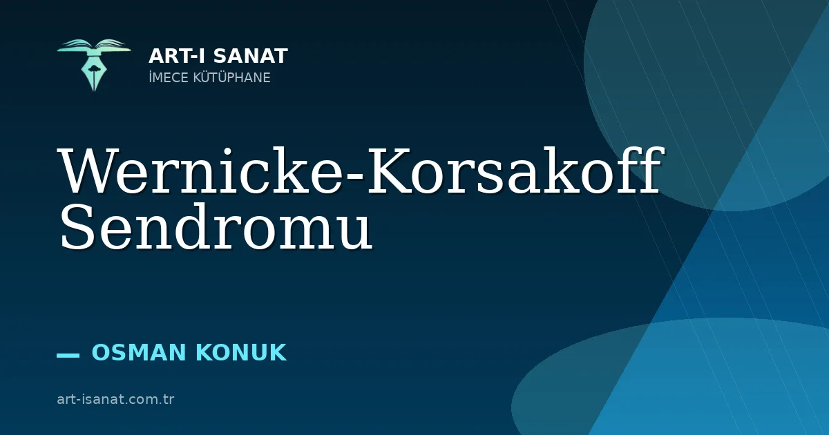 Wernicke-Korsakoff Sendromu