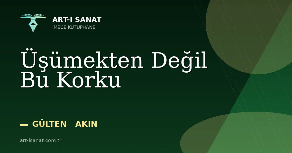 Üşümekten Değil Bu Korku