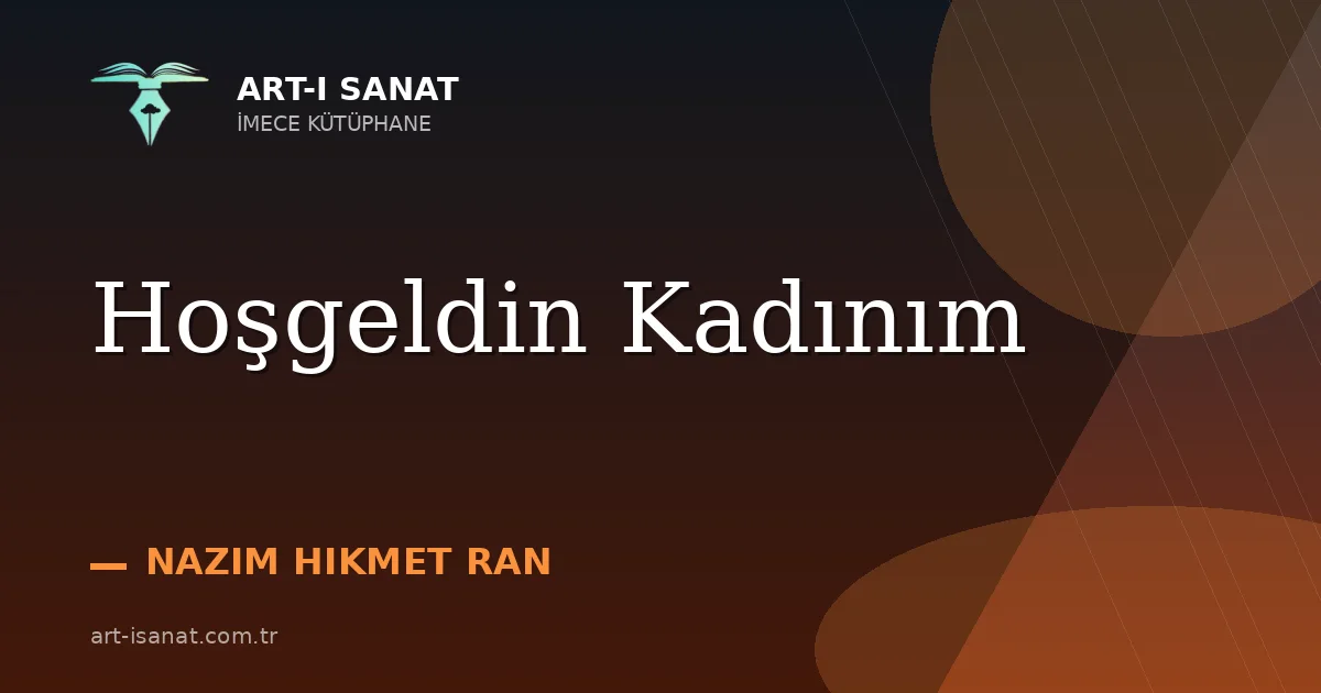 Hoşgeldin Kadınım