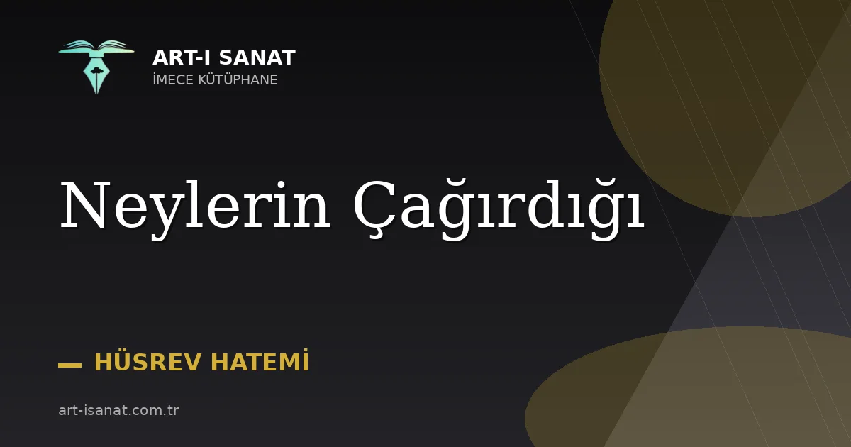 Neylerin Çağırdığı