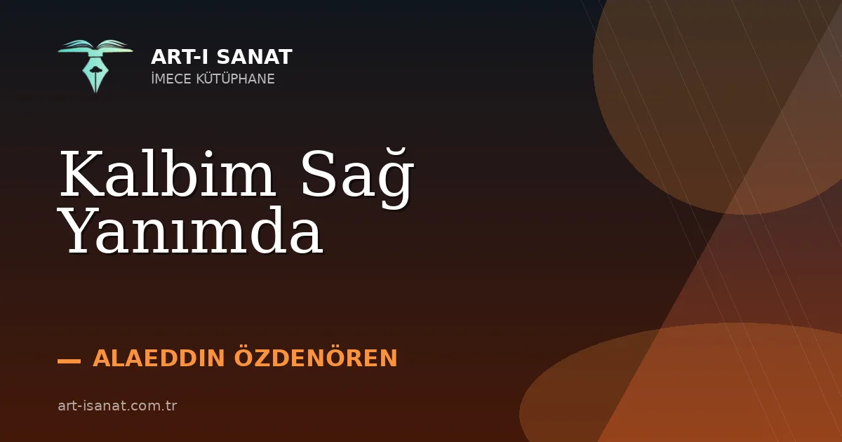 Kalbim Sağ Yanımda