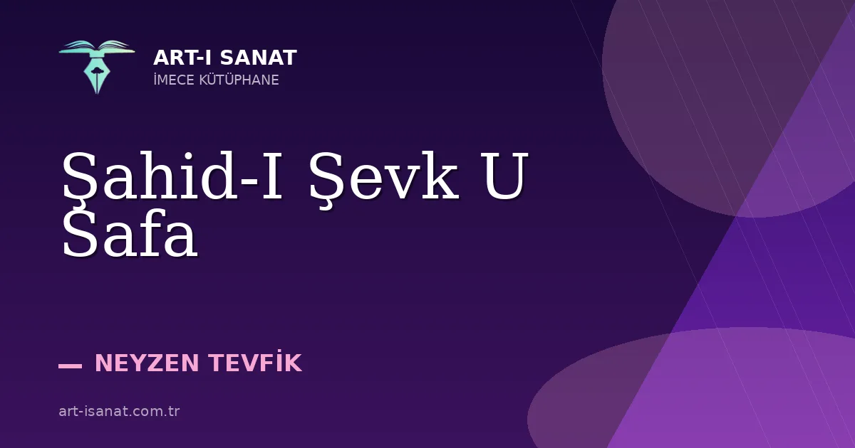 Şahid-I Şevk U Safa