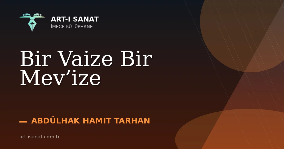 Bir Vaize Bir Mev’ize