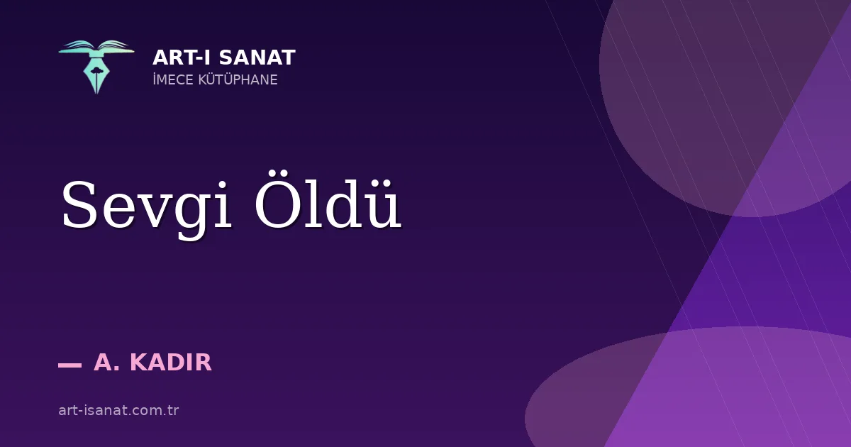 Sevgi Öldü