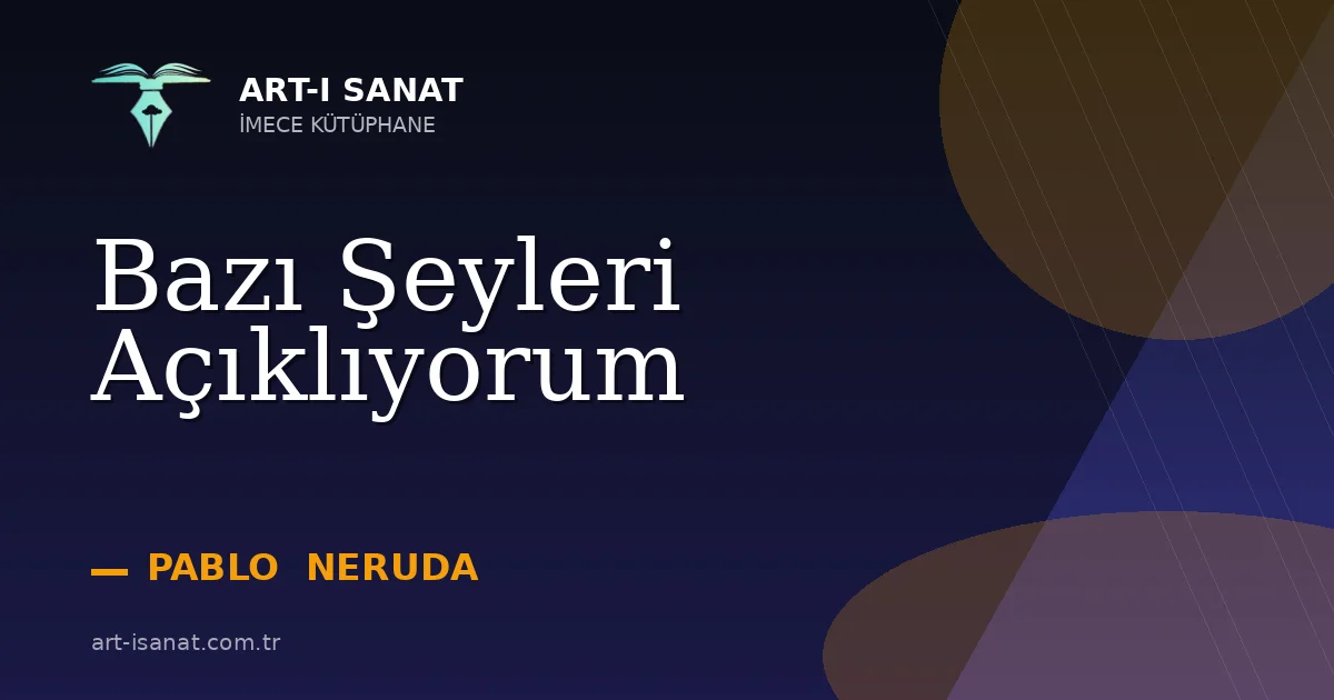 Bazı Şeyleri Açıklıyorum