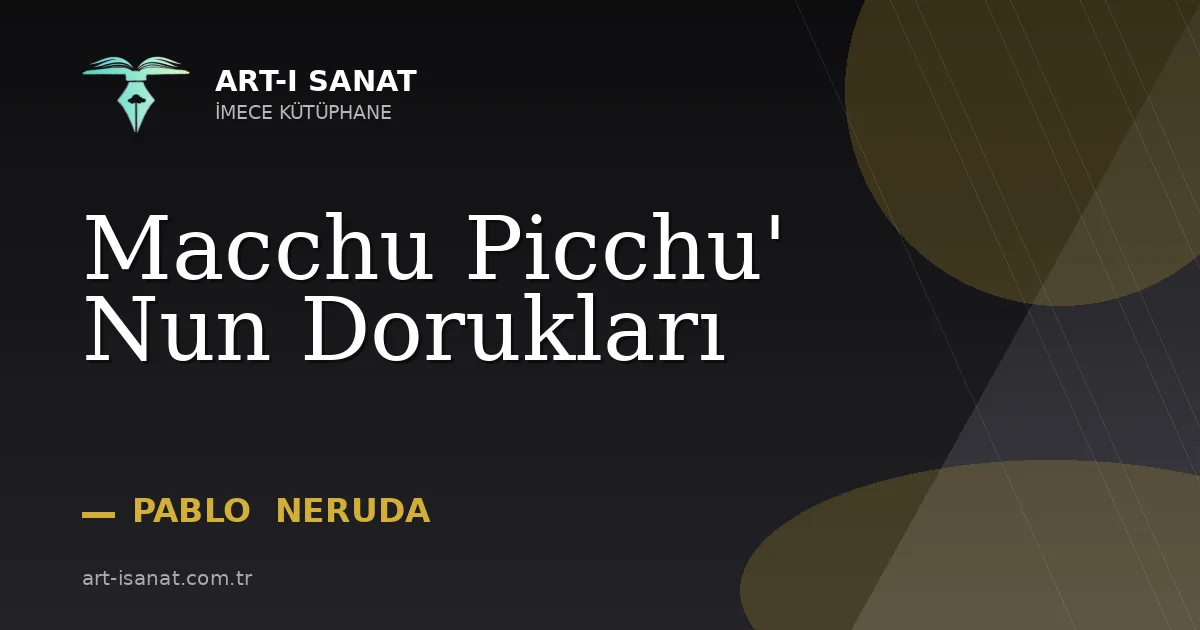 Macchu Picchu' Nun Dorukları