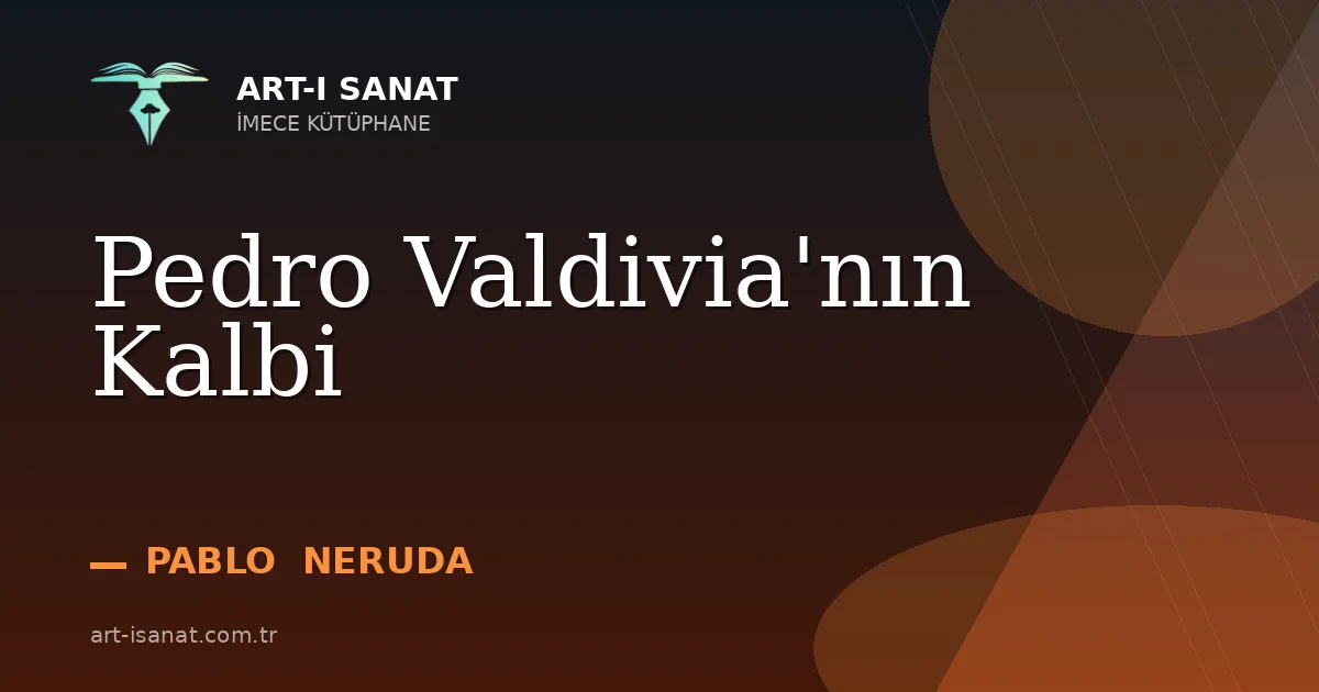 Pedro Valdivia'nın Kalbi