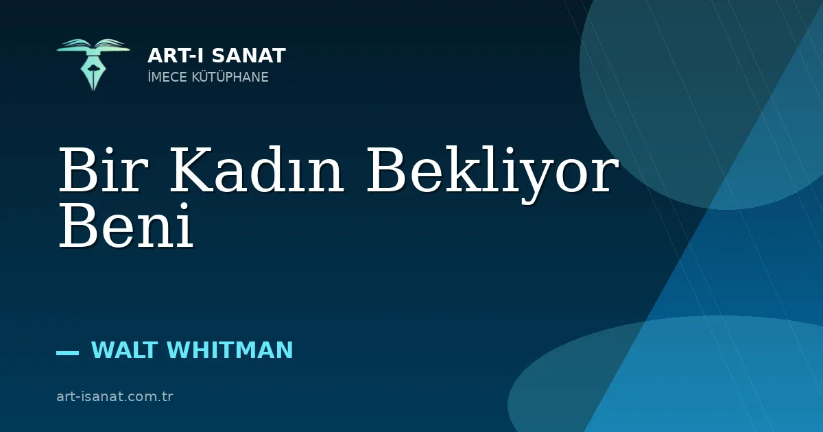 Bir Kadın Bekliyor Beni
