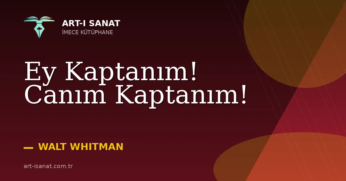 Ey Kaptanım! Canım Kaptanım!