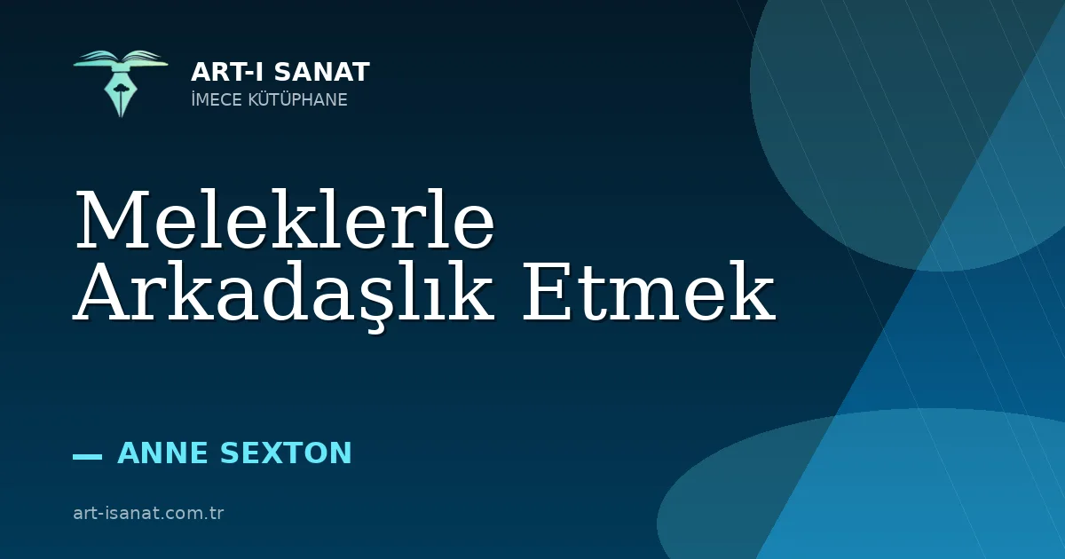 Meleklerle Arkadaşlık Etmek