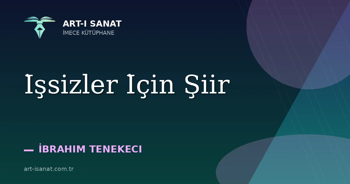 İşsizler İçin Şiir