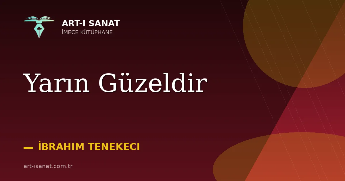 Yarın Güzeldir