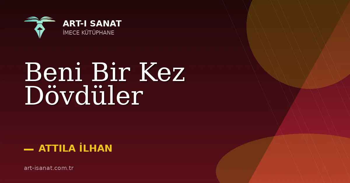 Beni Bir Kez Dövdüler