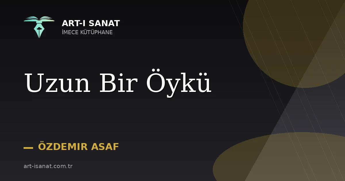 Uzun Bir Öykü