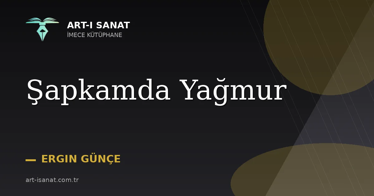 Şapkamda Yağmur