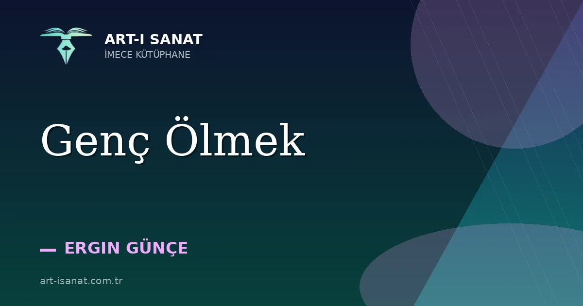 Genç Ölmek