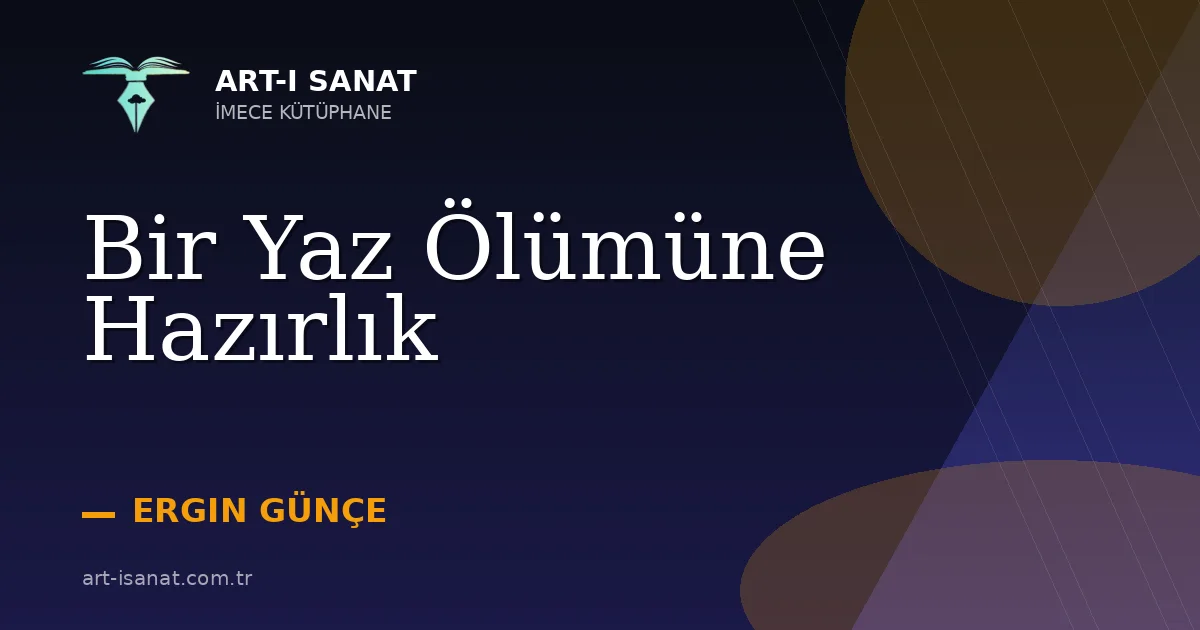 Bir Yaz Ölümüne Hazırlık