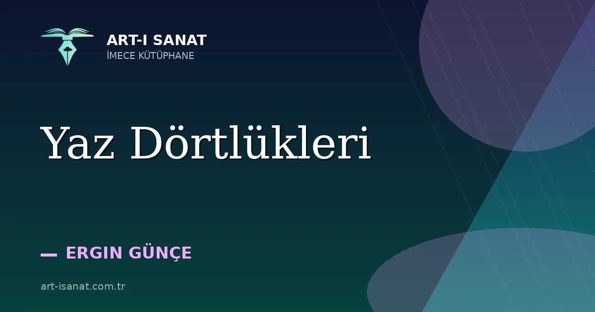 Yaz Dörtlükleri