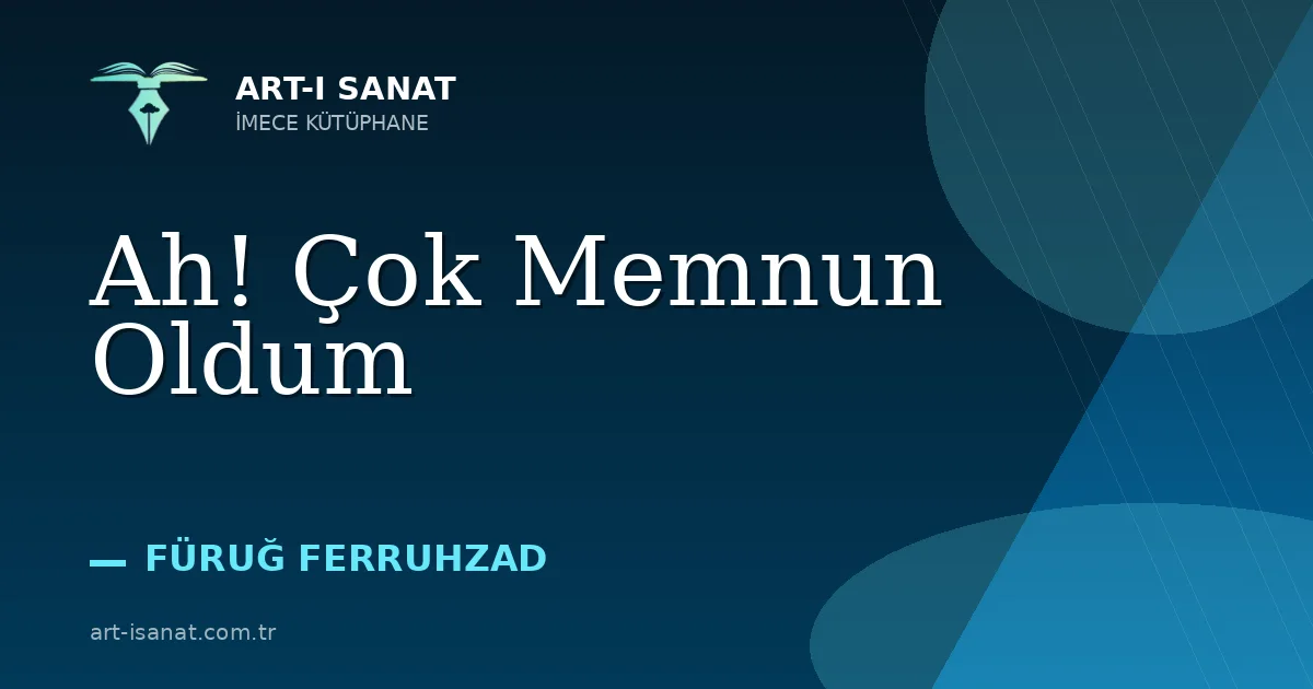 Ah! Çok Memnun Oldum