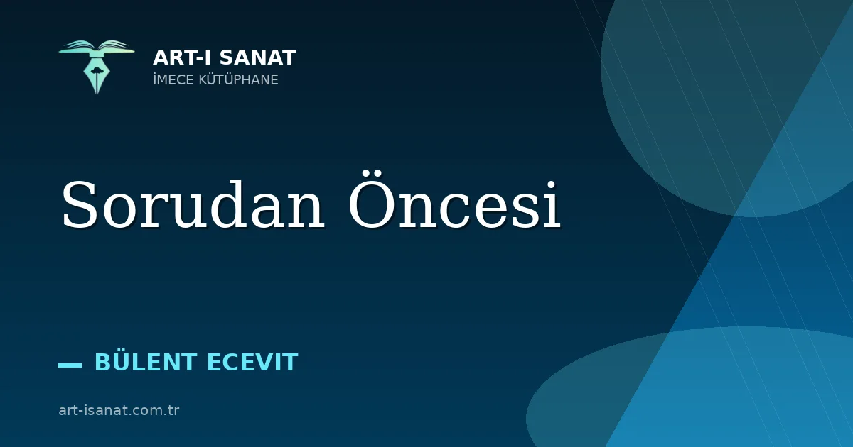 Sorudan Öncesi