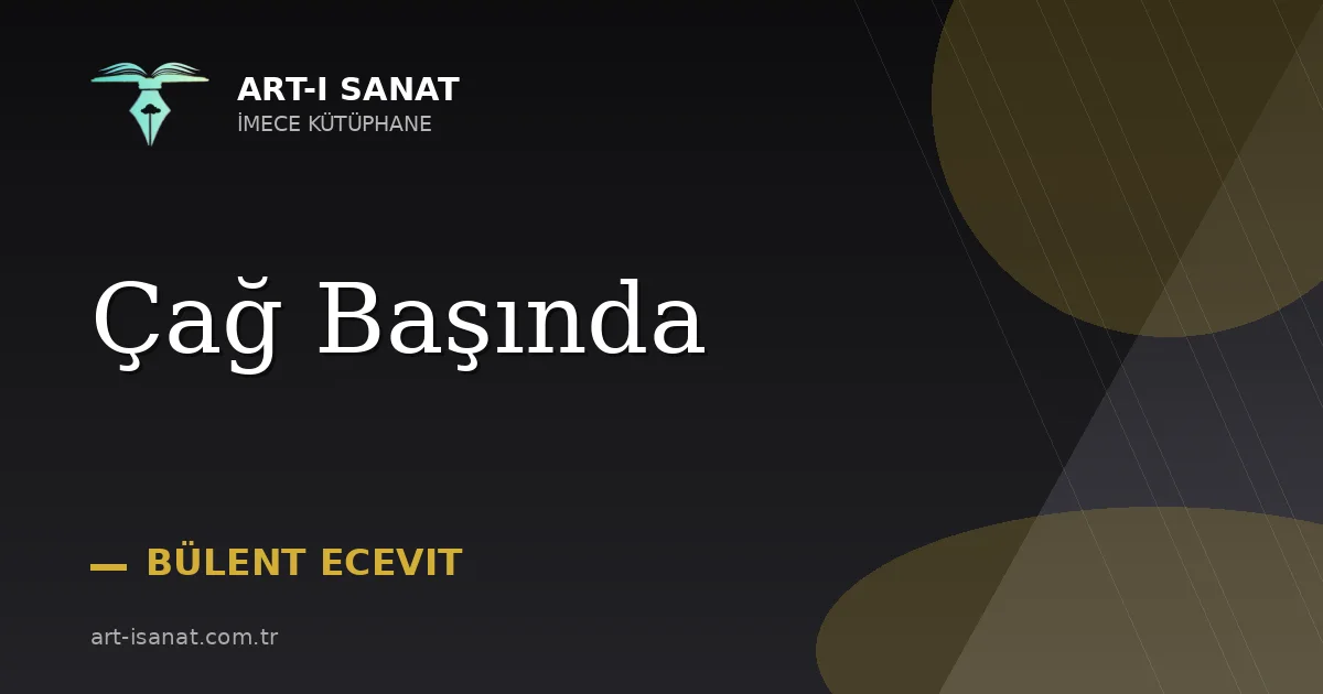 Çağ Başında