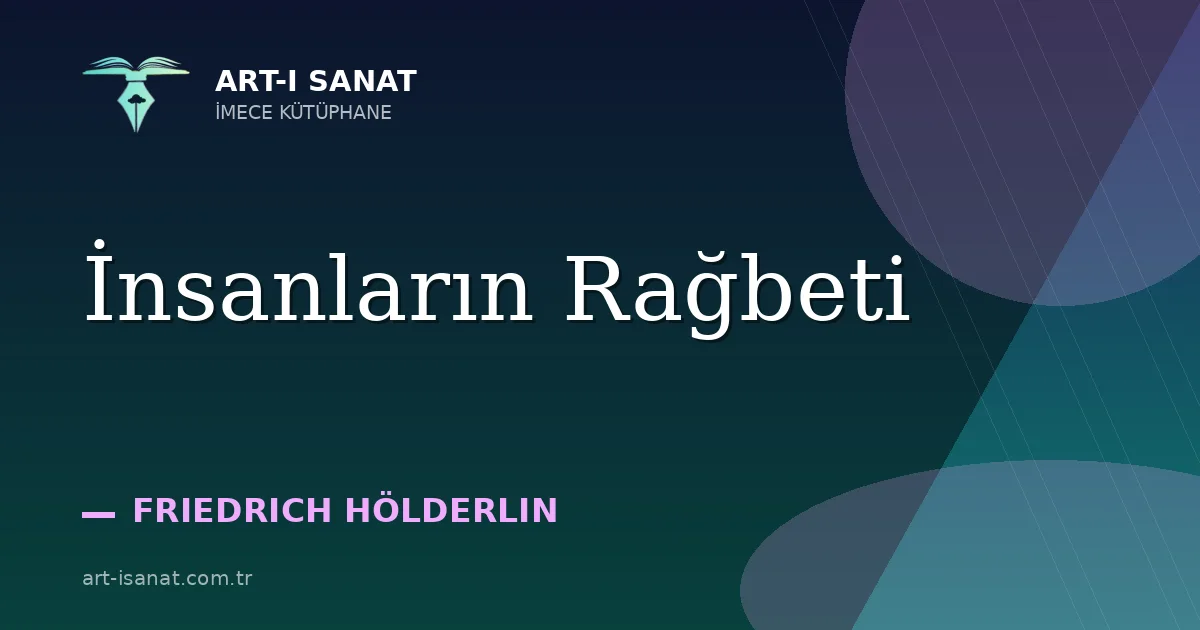 İnsanların Rağbeti