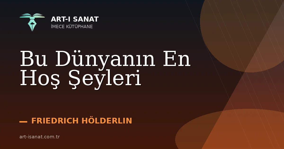 Bu Dünyanın En Hoş Şeyleri