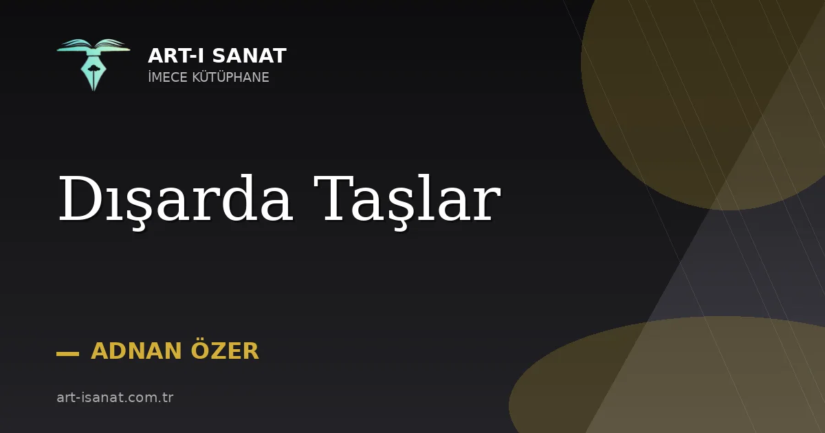 Dışarda Taşlar