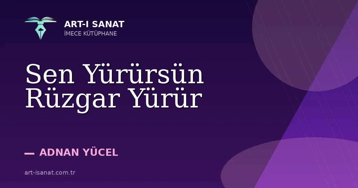 Sen Yürürsün Rüzgar Yürür