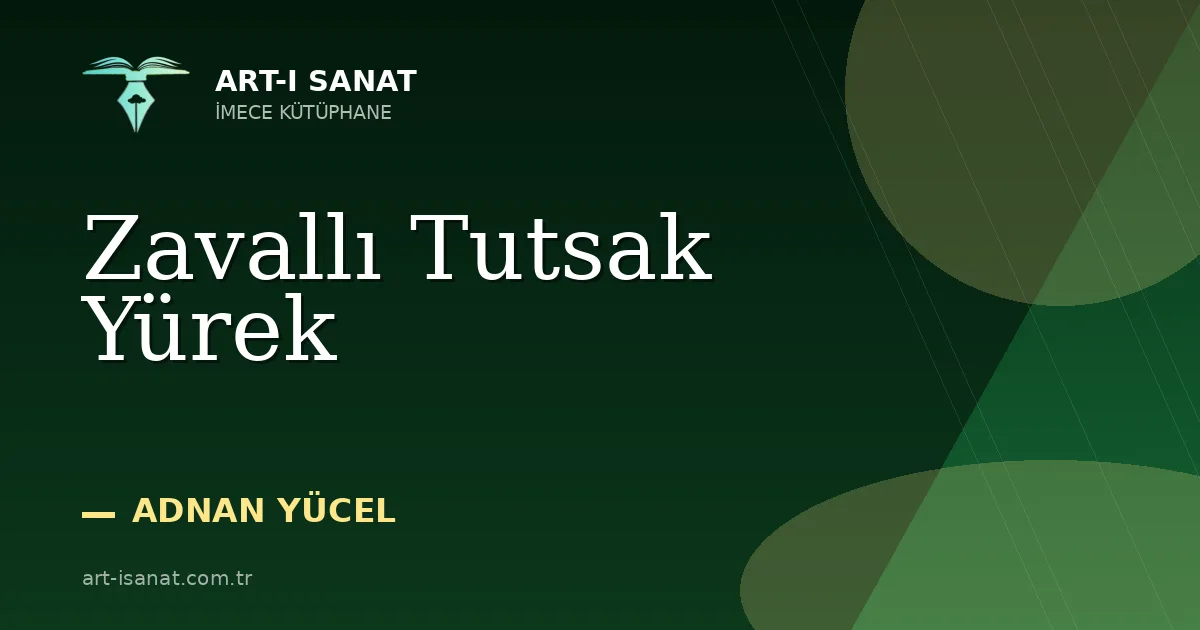 Zavallı Tutsak Yürek