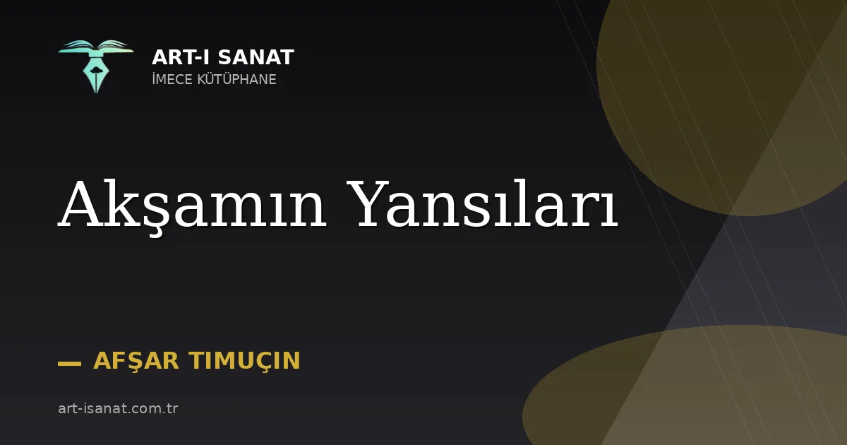 Akşamın Yansıları