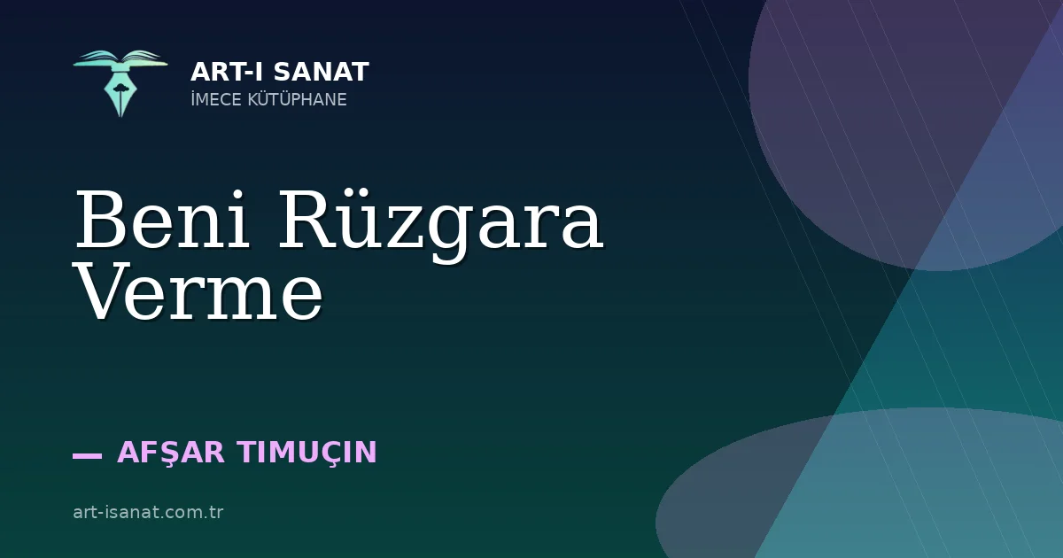 Beni Rüzgara Verme