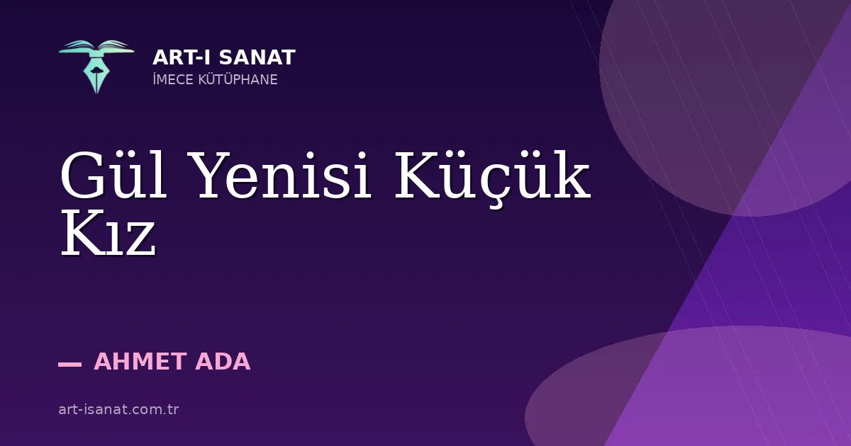 Gül Yenisi Küçük Kız