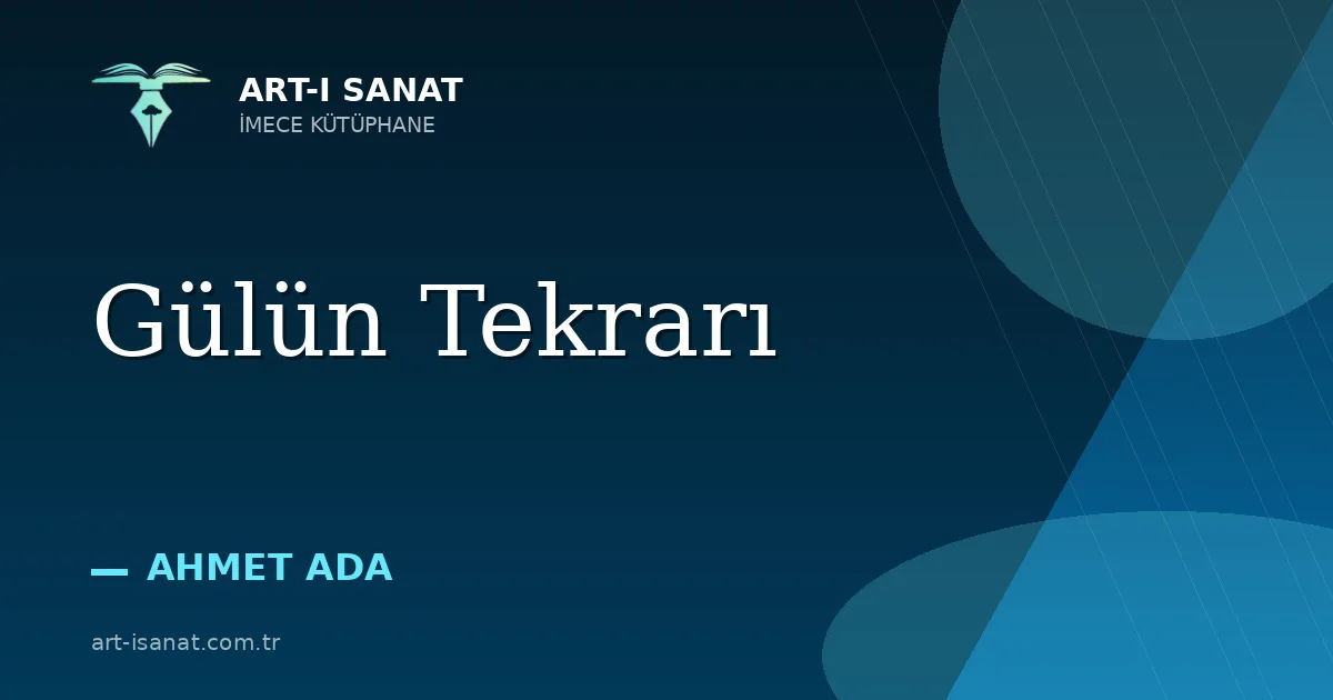Gülün Tekrarı