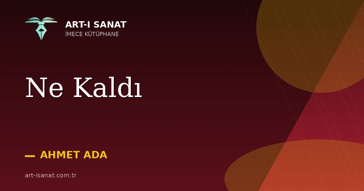 Ne Kaldı