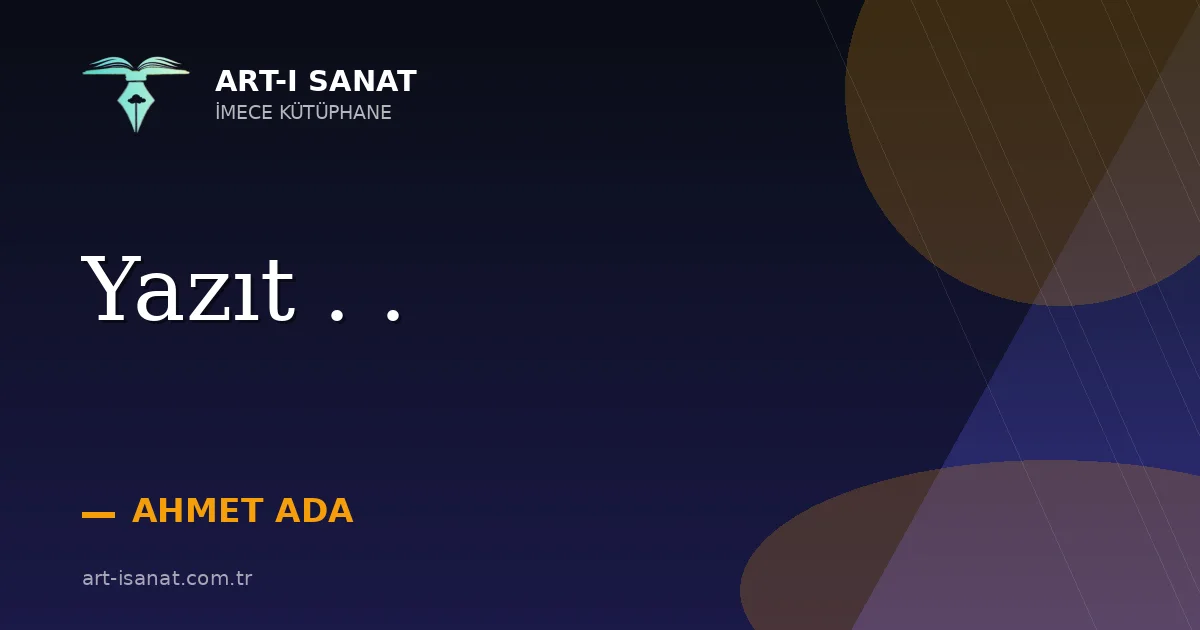 Yazıt . .