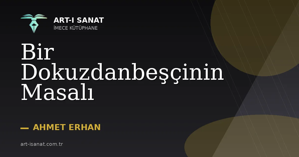 Bir Dokuzdanbeşçinin Masalı